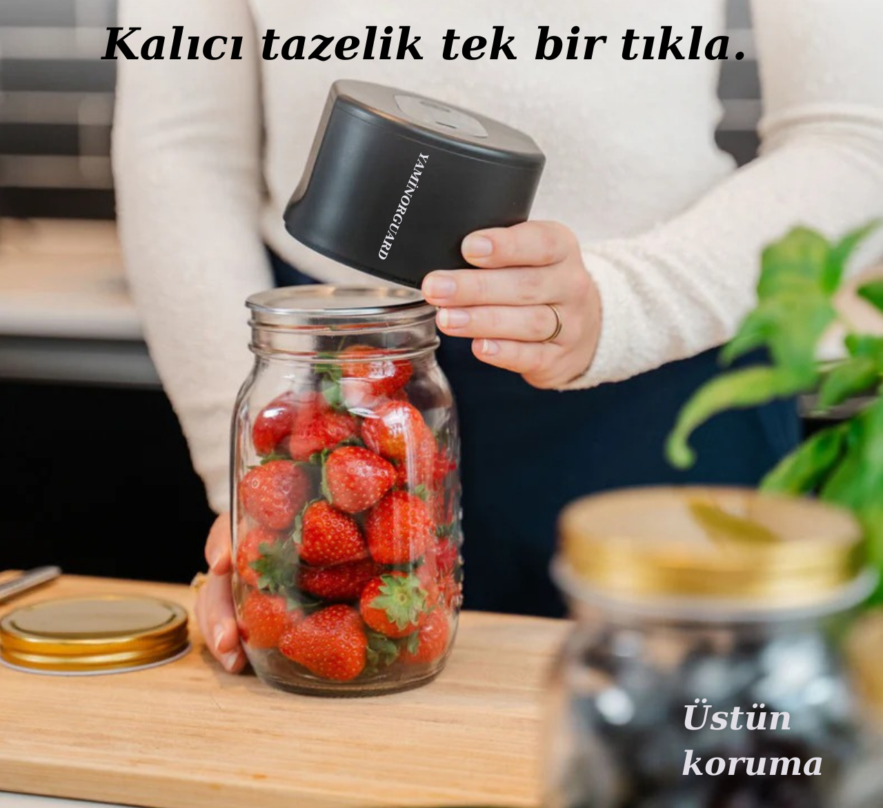 Tazelik 3 kat uzar, israf yok olur.