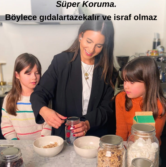 Tazelik 3 kat uzar, israf yok olur.