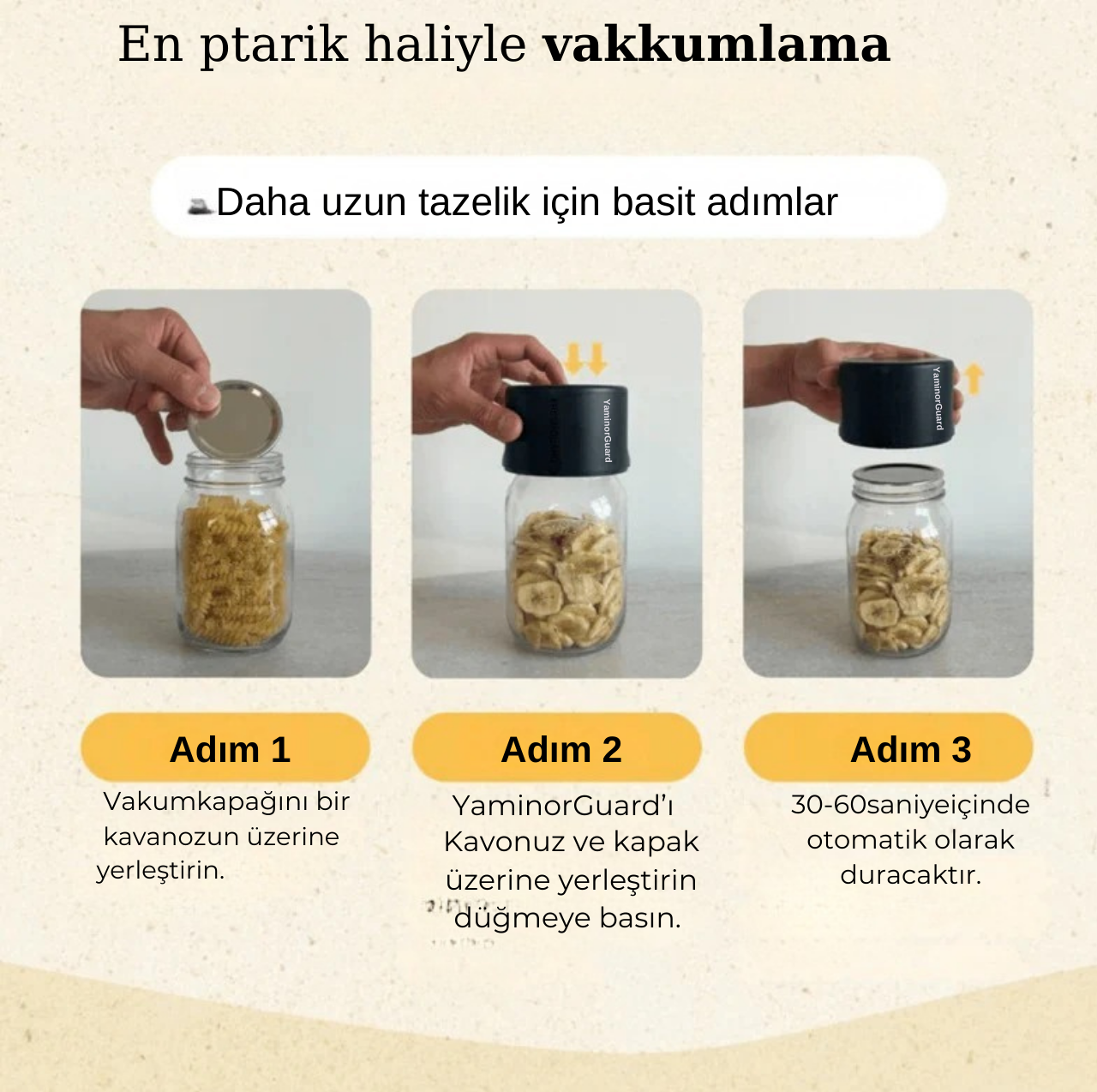 Tazelik 3 kat uzar, israf yok olur.